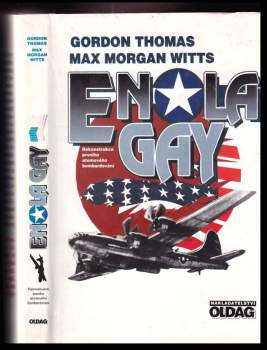 Gordon Thomas: Enola Gay