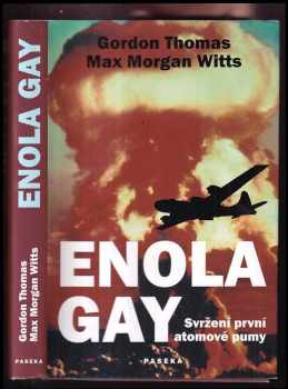 Gordon Thomas: Enola Gay