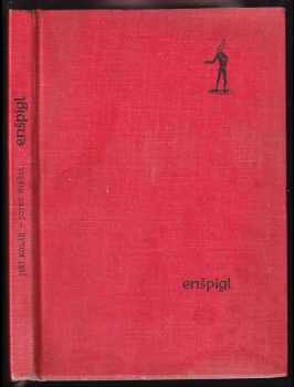 Enšpígl - Jiří Kolář, Josef Hiršal (1968, Státní nakladatelství dětské knihy) - ID: 767334