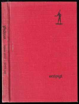 Enšpígl - Jiří Kolář, Josef Hiršal (1968, Státní nakladatelství dětské knihy) - ID: 737544