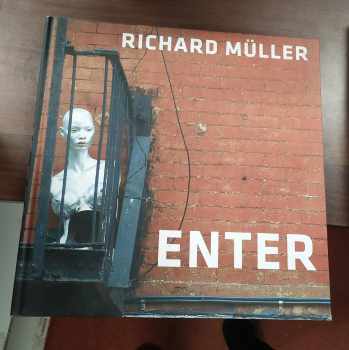 Richard Müller: Enter