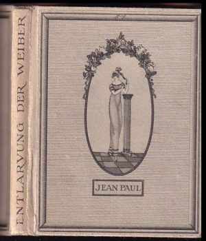 Entlarvung der Weiber durch Jean Paul