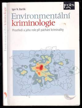 Igor Nikolaj Barilik: Environmentální kriminologie