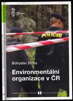 Bohuslav Binka: Environmentální organizace v ČR