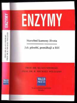 Enzymy : stavební kameny života : jak působí, pomáhají a léčí - Klaus Miehlke, Michael Williams (2002, Wald Press) - ID: 433511