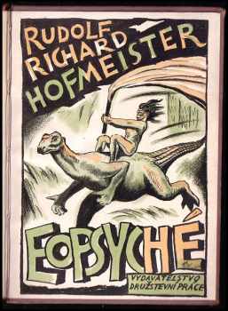 Rudolf Richard Hofmeister: Eopsyché : prapohádka