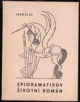 Epigramatikův životní román : a dva situační epigramy