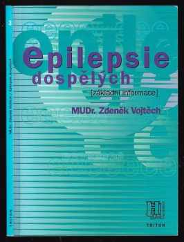 Zdeněk Vojtěch: Epilepsie dospělých