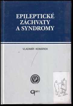 Epileptické záchvaty a syndromy