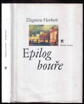 Zbigniew Herbert: Epilog bouře