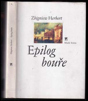 Zbigniew Herbert: Epilog bouře
