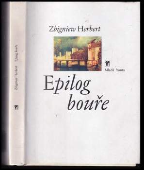 Zbigniew Herbert: Epilog bouře