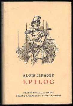 Alois Jirásek: Epilog - k jubilejnímu vydání spisů A. Jiráska