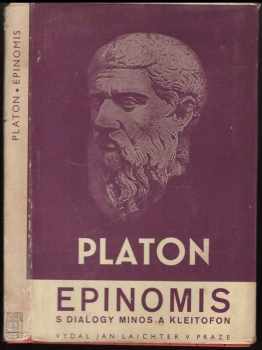 Epinomis ; Minos ; Kleitofon ; Pseudoplatonika : epigramy - Platón (1942, Jan Laichter) - ID: 2280064