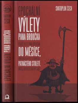 Svatopluk Čech: Epochální výlety pana Broučka