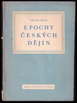 Epochy českých dějin