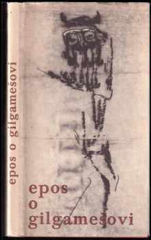 Epos o Gilgamešovi (1971, Mladá fronta) - ID: 182127
