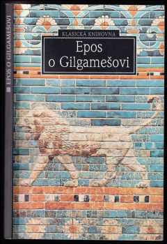 Epos o Gilgamešovi (1997, Mladá fronta) - ID: 526221