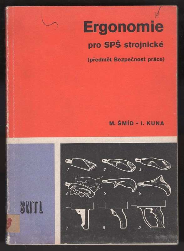 Ergonomie pro SPŠ [střední průmyslové školy] strojnické, předmět Bezpečnost práce