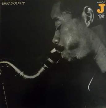 Eric Dolphy: Eric Dolphy