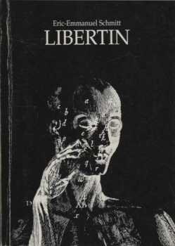 Eric-Emmanuel Schmitt, Libertin