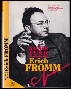 Rainer Funk: Erich Fromm