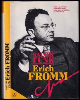 Rainer Funk: Erich Fromm