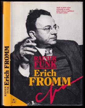 Rainer Funk: Erich Fromm