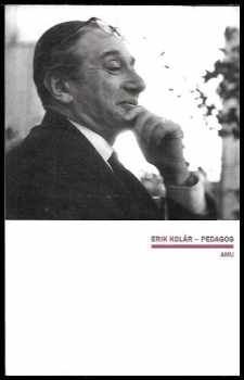 Erik Kolár: Erik Kolár - pedagog