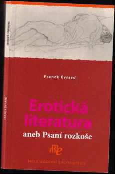 Erotická literatura, aneb, Psaní rozkoše