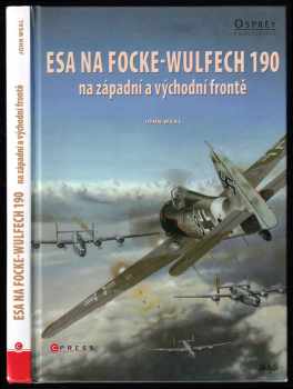 John A Weal: Esa na Focke-Wulfech 190