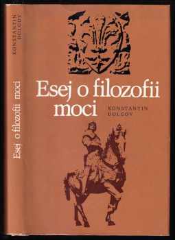 Esej o filozofii moci