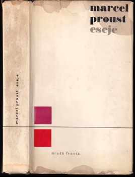 Eseje : zamyšlení nad Sainte-Beuvem - Marcel Proust (1968, Mladá fronta) - ID: 654060