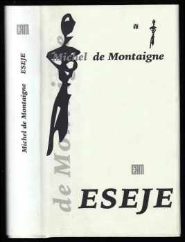 Michel de Montaigne: Eseje