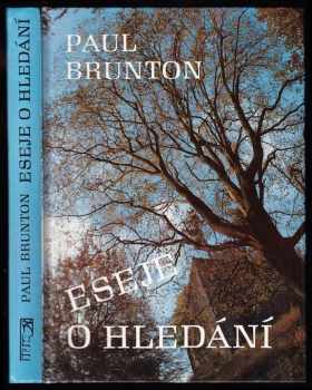 Paul Brunton: Eseje o hledání