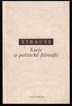 Leo Strauss: Eseje o politické filosofii