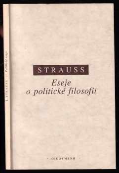 Leo Strauss: Eseje o politické filosofii