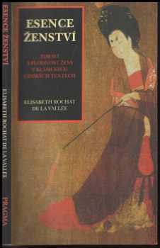 Élisabeth Rochat de La Vallée: Esence ženství