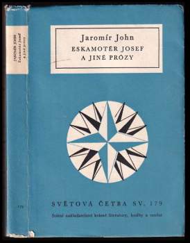 Jaromír John: Eskamotér Josef a jiné prózy