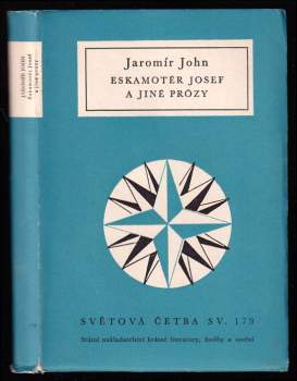 Eskamotér Josef a jiné prózy - Jaromír John (1958, Státní nakladatelství krásné literatury, hudby a umění) - ID: 773723