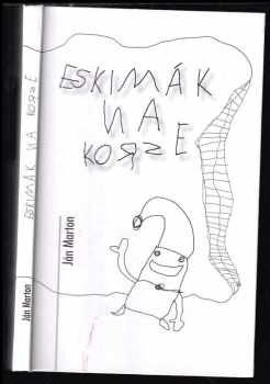Ján Marton: Eskimák na korze