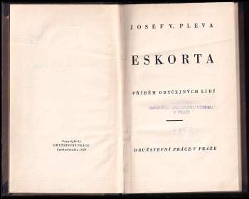 Josef Věromír Pleva: Eskorta