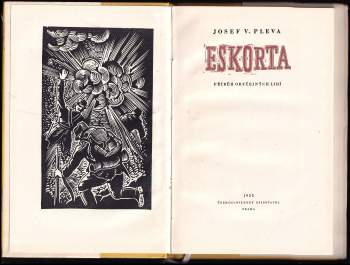 Josef Věromír Pleva: Eskorta