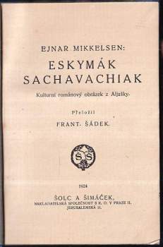 Ejnar Mikkelsen: Eskymák Sachavachiak