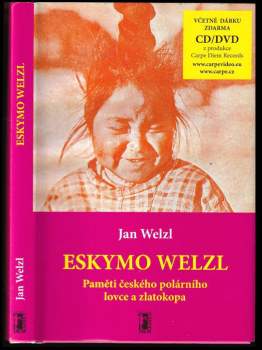 Jan Eskymo Welzl: Eskymo Welzl