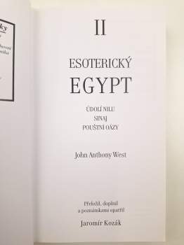 John Anthony West: Esoterický Egypt I + II