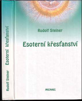 Esoterní křesťanství a duchovní vedení lidstva