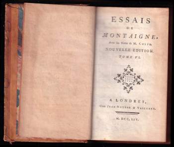 Michel de Montaigne: Essais de Montaigne, avec les notes de M. Coste - Nouvelle edition. - Tome VI.