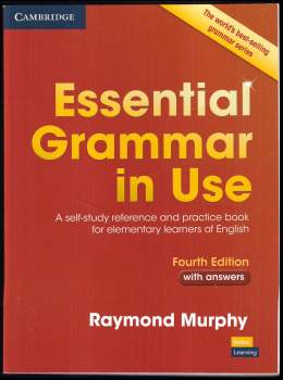 Raymond Murphy: Essential Grammar in Use with Answers - A Self-Study Reference and Practice Book for Elementary Learners of English