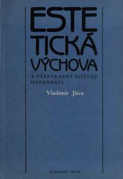 Estetická výchova a všestranný rozvoj osobnosti
